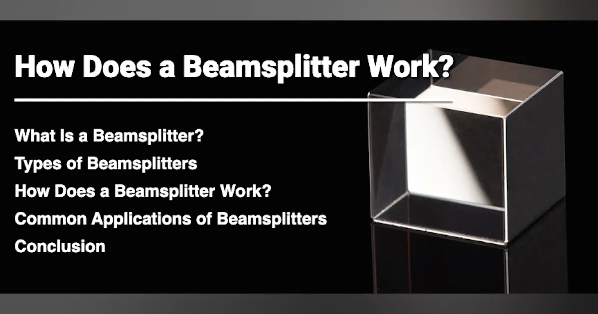 Beam Splitter In Camera How Does a Beamsplitter Work? | Laser Focus World