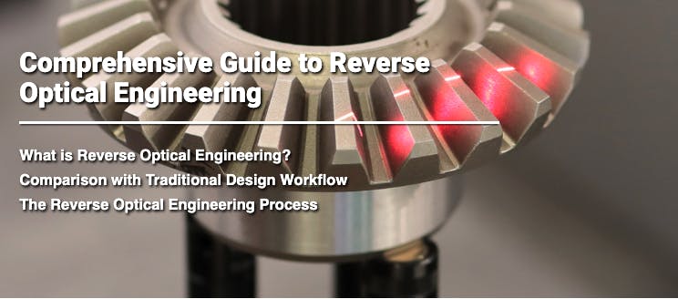 Comprehensive Guide to Reverse Optical Engineering