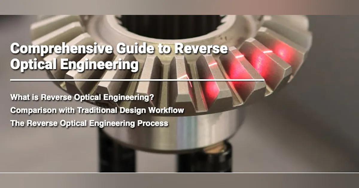 Optical Reverse Recovery Comprehensive Guide to Reverse Optical Engineering | Laser Focus World