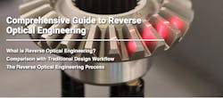 Comprehensive Guide to Reverse Optical Engineering Comprehensive Guide to Reverse Optical Engineering