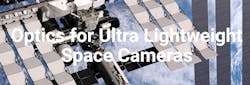 Avantier - Optics for Ultra-Lightweight Space Cameras Avantier - Optics for Ultra-Lightweight Space Cameras