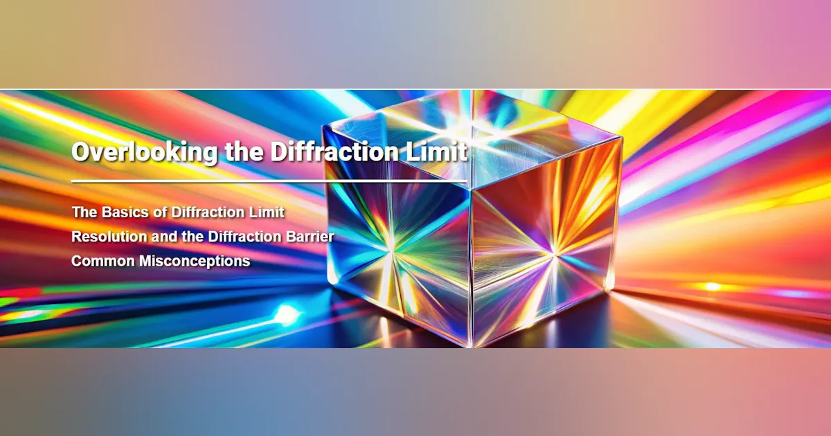 Overlooking the Diffraction Limit | Laser Focus World