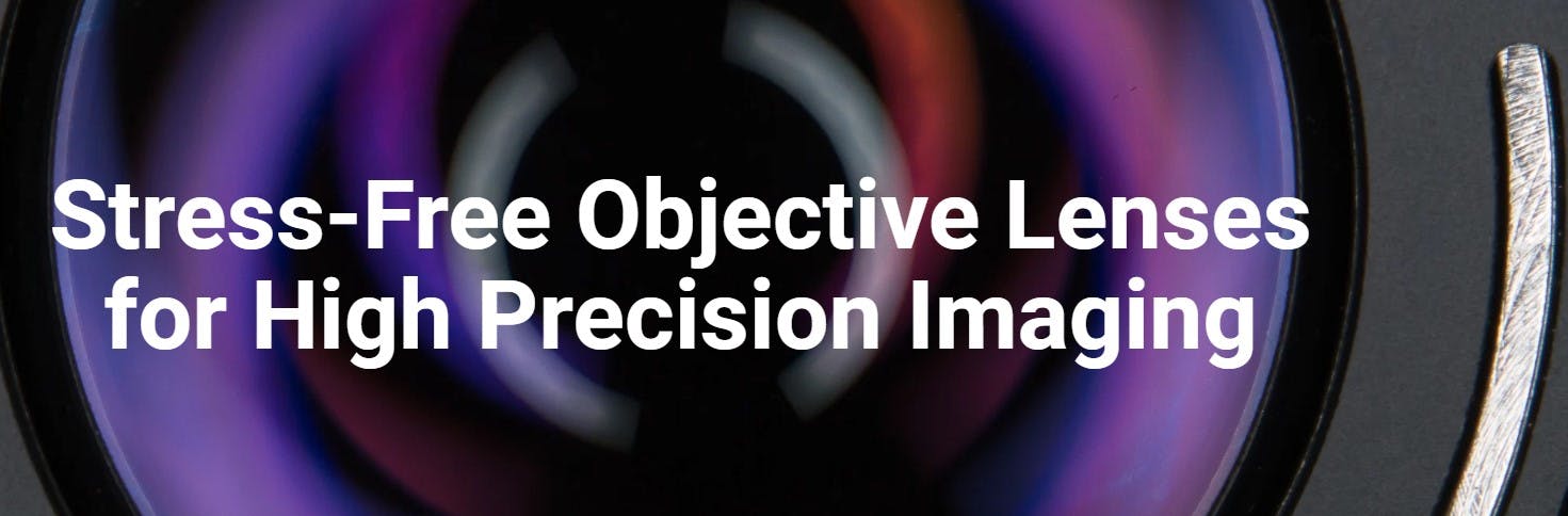 Avantier Stress-Free Objective Lenses