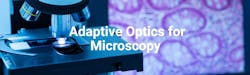 Adaptive Optics for Microscopy Adaptive Optics for Microscopy