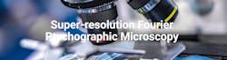 67a0c0ea4f3223e23afe230b Super Res Fourier Microscopy 67a0c0ea4f3223e23afe230b Super Res Fourier Microscopy