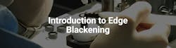 Introduction to Edge Blackening Introduction to Edge Blackening