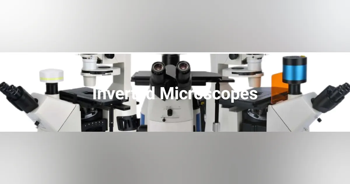 Inverted Microscopes for Life Science Research | Laser Focus World