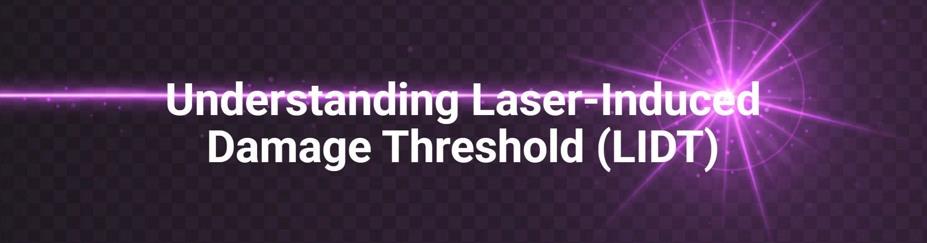 Laser-Induced Damage Threshold