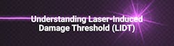 Laser-Induced Damage Threshold Laser-Induced Damage Threshold