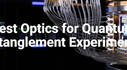 Best Optics for Quantum Entanglement Experiments