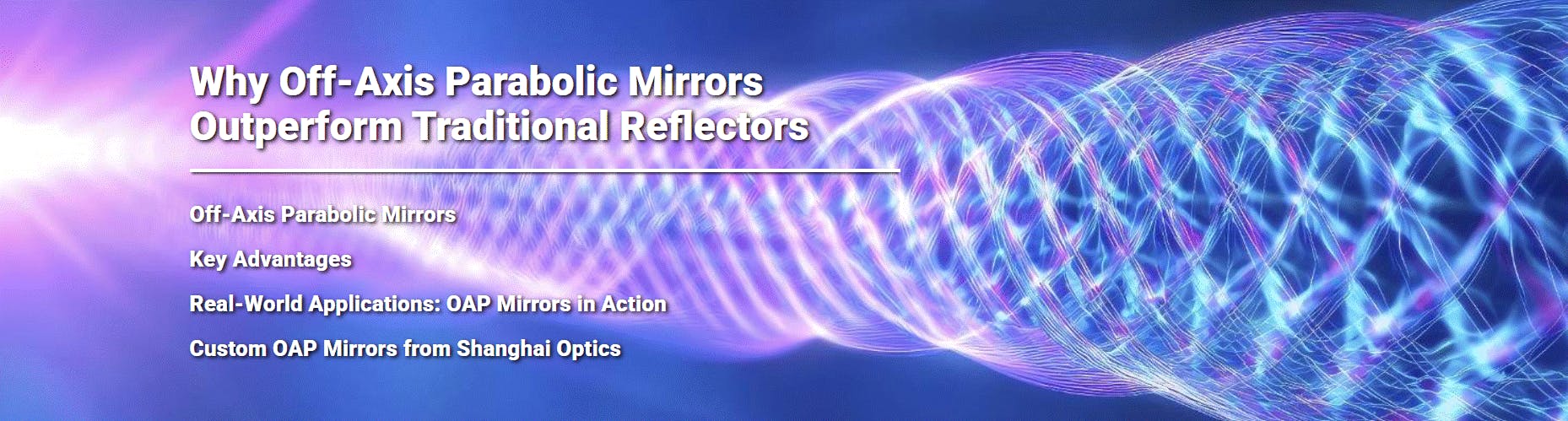 Why Off-Axis Parabolic Mirrors Outperform Traditional Reflectors