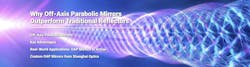Why Off-Axis Parabolic Mirrors Outperform Traditional Reflectors Why Off-Axis Parabolic Mirrors Outperform Traditional Reflectors