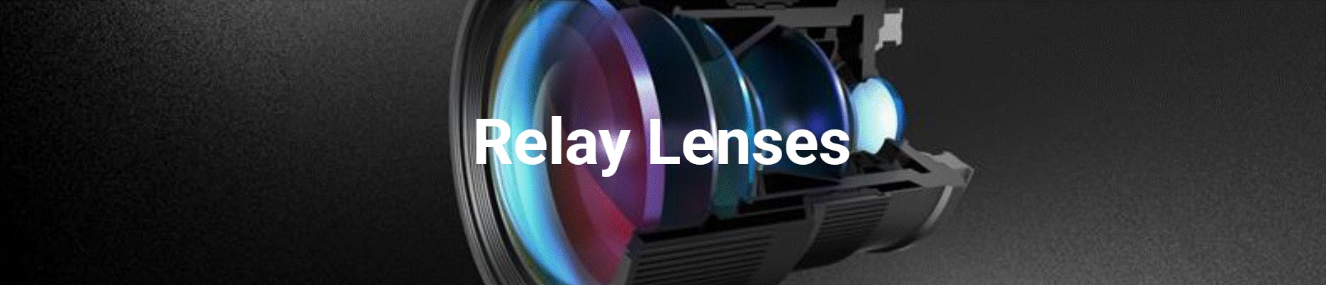 Relay Lenses &ndash; High-Precision Optical Relay Lens Systems