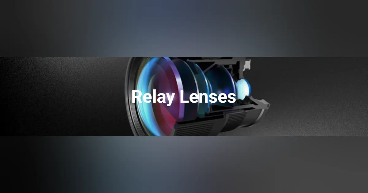 Relay Lenses – High-Precision Optical Relay Lens Systems | Laser Focus ...