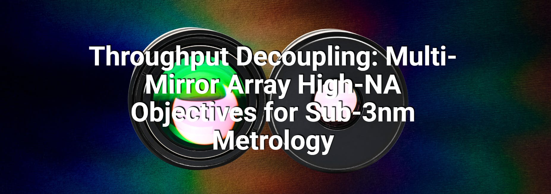 Throughput Decoupling: Multi-Mirror Array High-NA Objectives for Sub-3nm Metrology
