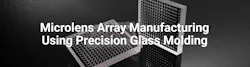 Microlens Array Manufacturing Microlens Array Manufacturing